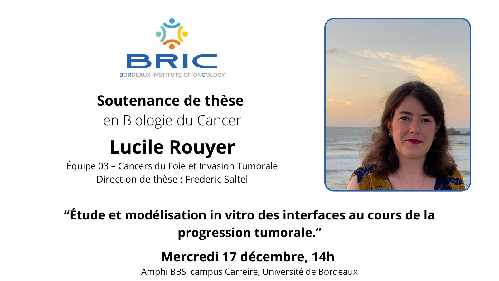 Soutenance de thèse Lucile Rouyer, équipe 3 - Bordeaux Institute of ...